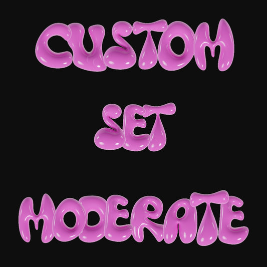 Custom Set Moderate